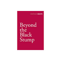 Vintage Publishing Beyond the Black Stump (häftad, eng)