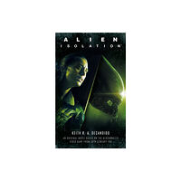 Titan Books Ltd Alien: Isolation (häftad, eng)