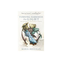 Titan Books Ltd Turning Darkness into Light (häftad, eng)