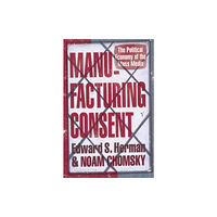 Vintage Publishing Manufacturing Consent (häftad, eng)