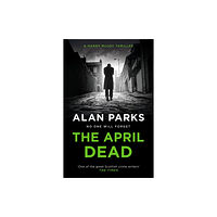 Canongate Books The April Dead (häftad, eng)
