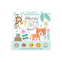 North Parade Publishing What Did Tiger Hear?