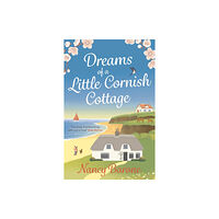 Bloomsbury Publishing PLC Dreams of a Little Cornish Cottage (häftad, eng)