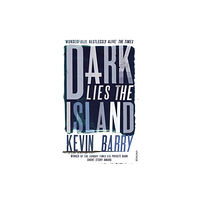 Vintage Publishing Dark Lies the Island (häftad, eng)