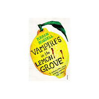 Vintage Publishing Vampires in the Lemon Grove (häftad, eng)