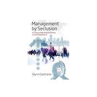 Berghahn Books Management by Seclusion (häftad, eng)