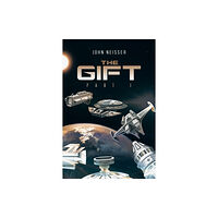 Austin Macauley Publishers The Gift - Part 1 (inbunden, eng)