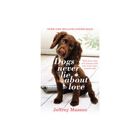 Vintage Publishing Dogs Never Lie About Love (häftad, eng)