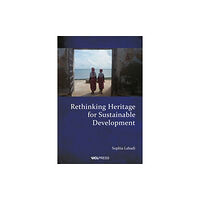 UCL Press Rethinking Heritage for Sustainable Development (häftad, eng)