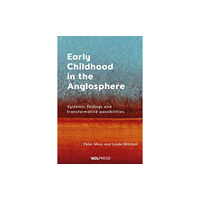 UCL Press Early Childhood in the Anglosphere (häftad, eng)