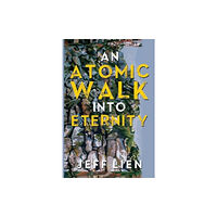 Pegasus Elliot Mackenzie Publishers An Atomic Walk into Eternity (häftad, eng)