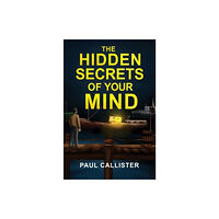 Pegasus Elliot Mackenzie Publishers The Hidden Secrets of your Mind (häftad, eng)