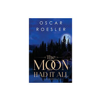 Pegasus Elliot Mackenzie Publishers The Moon Had It All (häftad, eng)