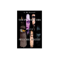 Pegasus Elliot Mackenzie Publishers The Protectors Part II -Witches deceit (häftad, eng)