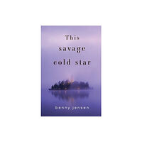 Pegasus Elliot Mackenzie Publishers This Savage Cold Star (häftad, eng)