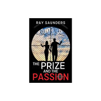 Pegasus Elliot Mackenzie Publishers The Prize and the Passion (häftad, eng)