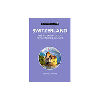 Kuperard Switzerland - Culture Smart! (häftad, eng)