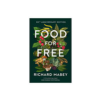 HarperCollins Publishers Food for Free (inbunden, eng)