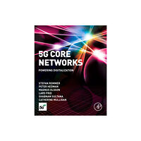 Elsevier Science & Technology 5G Core Networks (häftad, eng)