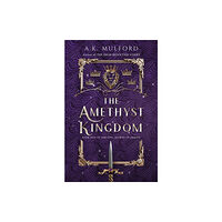 HarperCollins Publishers The Amethyst Kingdom (häftad, eng)