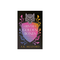 HarperCollins Publishers A River of Golden Bones (inbunden, eng)