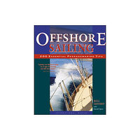 International Marine Publishing Co Offshore Sailing: 200 Essential Passagemaking Tips (inbunden, eng)