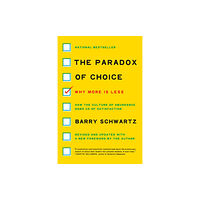 Harpercollins publishers inc The Paradox of Choice (häftad, eng)