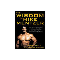 McGraw-Hill Education - Europe The Wisdom of Mike Mentzer (häftad, eng)