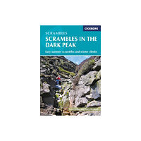 Cicerone Press Scrambles in the Dark Peak (häftad, eng)