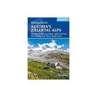 Cicerone Press Trekking in Austria's Zillertal Alps (häftad, eng)