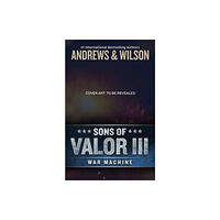 Blackstone Publishing Sons of Valor III: War Machine (häftad, eng)