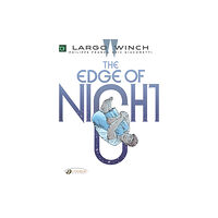 Cinebook Ltd Largo Winch Vol. 19: The Edge Of Night (häftad, eng)