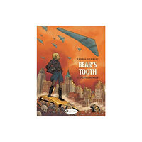 Cinebook Ltd Bear's Tooth Vol. 4 (häftad, eng)