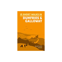 Cicerone Press Short Walks in Dumfries and Galloway (häftad, eng)