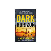 Headline Publishing Group Dark Horizon (inbunden, eng)