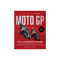 Headline Publishing Group MotoGP: The Illustrated History 2023 (inbunden, eng)