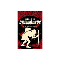Arcturus publishing ltd Stories of the Dreamlands (häftad, eng)