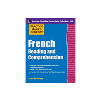 McGraw-Hill Education - Europe Practice Makes Perfect French Reading and Comprehension (häftad, eng)