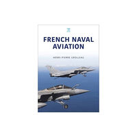 Key Publishing Ltd French Naval Aviation (häftad, eng)