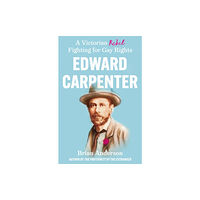 Troubador Publishing Edward Carpenter (häftad, eng)