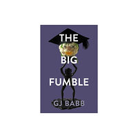 Troubador Publishing The Big Fumble (häftad, eng)