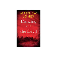 Troubador Publishing Dancing with the Devil (häftad, eng)