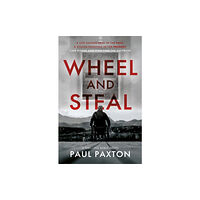 Troubador Publishing Wheel and Steal (häftad, eng)