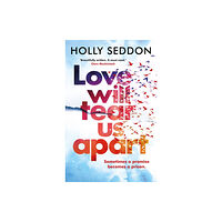 Atlantic Books Love Will Tear Us Apart (inbunden, eng)