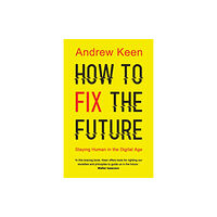 Atlantic Books How to Fix the Future (häftad, eng)