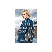 Bloomsbury Publishing PLC The Girl From the Corner Shop (häftad, eng)