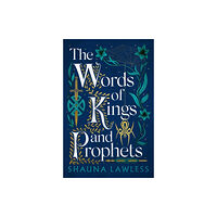 Bloomsbury Publishing (UK) The Words of Kings and Prophets (häftad, eng)