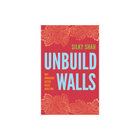 Haymarket Books Unbuild Walls (häftad, eng)