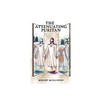 Austin Macauley Publishers LLC The Attenuating Puritan (häftad, eng)