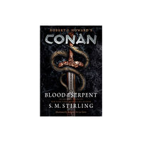 Titan Books Ltd Conan - Blood of the Serpent (inbunden, eng)